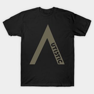 A-utistic (Silver) T-Shirt